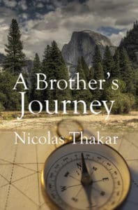 A Brother's Journey | Nicolas Thakar