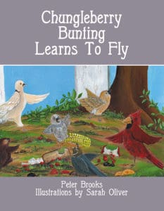 Chungleberry Bunting Learns To Fly | Peter Brooks