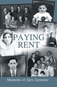 Paying Rent: Memoirs of Alex Zermeno
