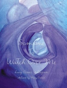 Someone To Watch Over Me | Lucy Grace Yaldezian
