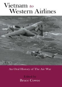 Vietnam to Western Airlines, Volume 1 | Bruce Cowee