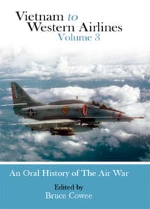 Vietnam to Western Airlines, Volume 3 | Bruce Cowee